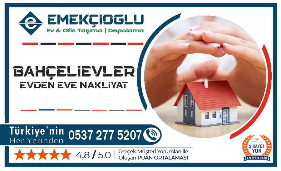 Bahçelievler Evden Eve Nakliyat